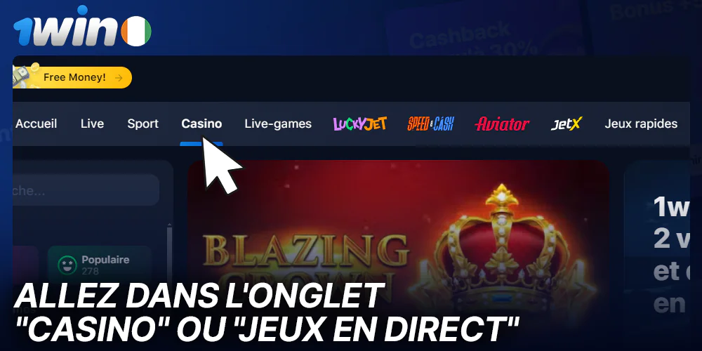 Allez dans la section Casino sur 1Win