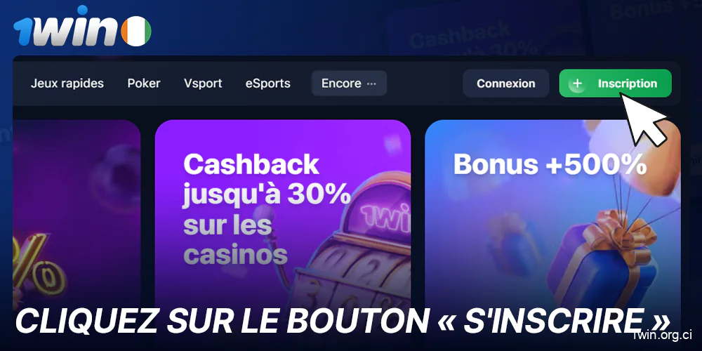 Cliquez sur le bouton d'inscription à 1Win