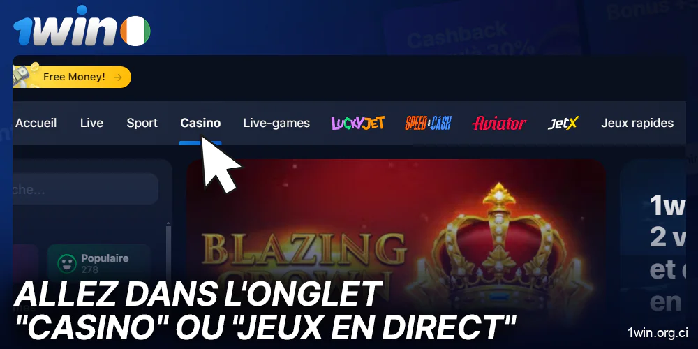 Allez dans la section Casino sur 1Win