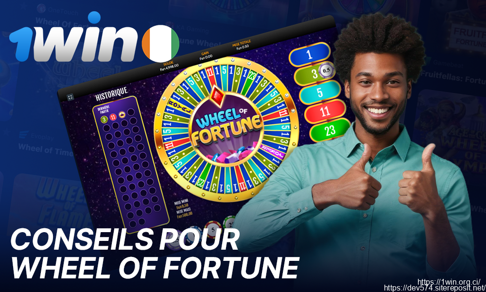Conseils sur la Wheel of Fortune pour les joueurs de 1Win