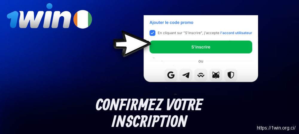 Effectuez la confirmation finale