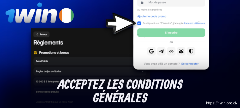 Confirmez les conditions d’utilisation 1win